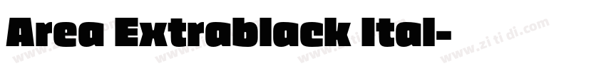 Area Extrablack Ital字体转换 Area Extrablack Ital字体转换